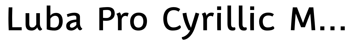 Luba Pro Cyrillic Medium